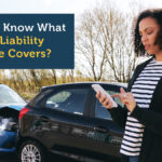 How do I Know What my Auto Liability Insurance Covers?